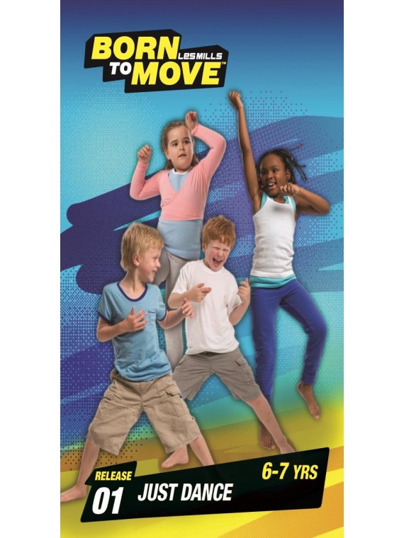 LESMILLS BORN TO MOVE 01  6-7YEARS DANCE VIDEO+MUSIC+NOTES