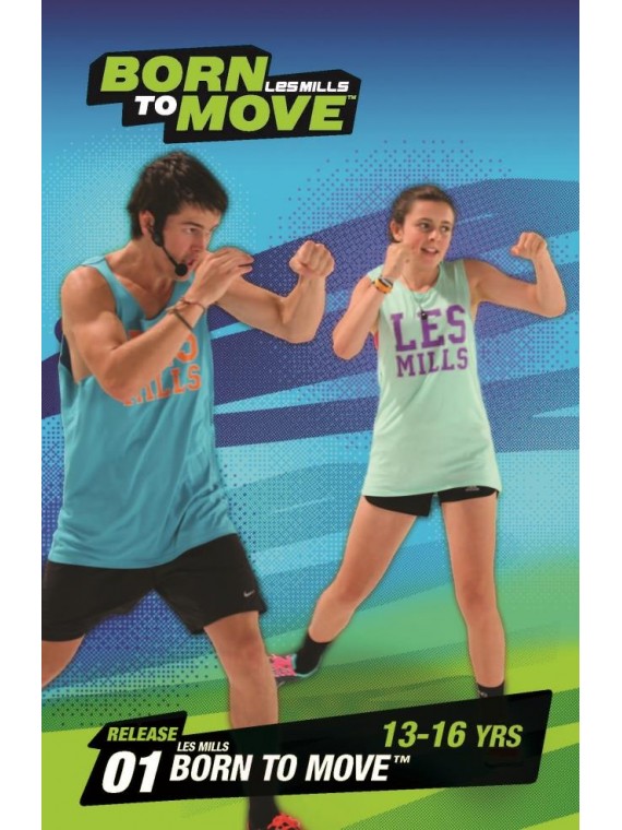 LESMILLS BORN TO MOVE 01  13-16YEARS VIDEO+MUSIC+NOTES