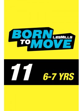 LESMILLS BORN TO MOVE 11 6-7YEARS VIDEO+MUSIC+NOTES LESMILLS BORN TO MOVE 11 6-7YEARS VIDEO+MUSIC+NOTES