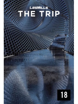 LESMILLS THE TRIP 18 VIDEO+MUSIC+NOTES LESMILLS THE TRIP 18 VIDEO+MUSIC+NOTES