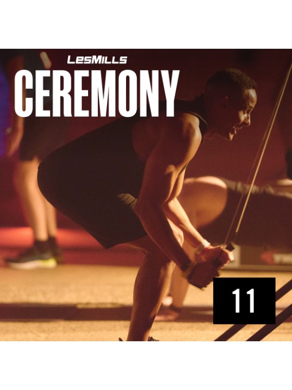 LESMILLS CEREMONY 11 VIDEO+MUSIC+NOTES