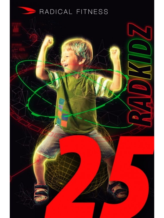 Radical Fitness RADKIDZ 25